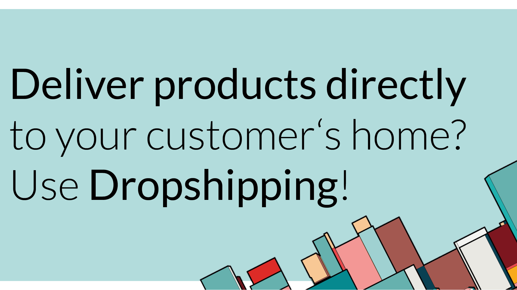 Dropshipping on Nextrade – The easy way to expand your business